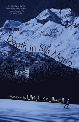 Death In Sils Maria 1