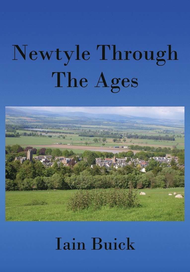 Newtyle Through the Ages 1