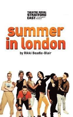 Rikki Beadle-Blair - Summer in London, Häftad