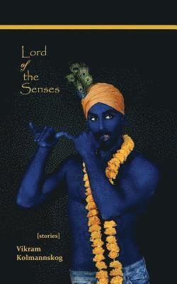 Vikram Kolmannskog - Lord of the Senses, Häftad