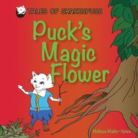 bokomslag Puck's Magic Flower