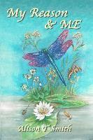 Alison T Smith, Alison T. Smith - My Reason & ME, Häftad