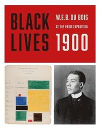 bokomslag BLACK LIVES 1900