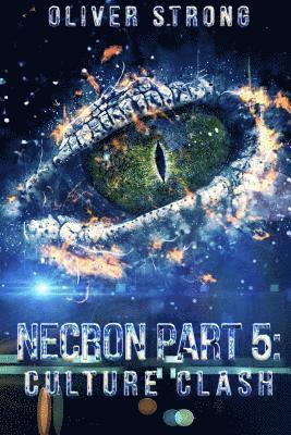 Necron Part 5: Culture Clash 1