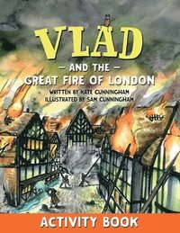 bokomslag Vlad and the Great Fire of London Activity Book