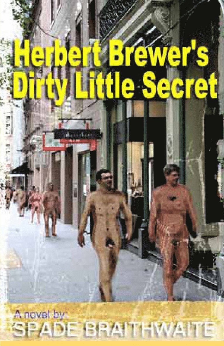 Herbert Brewer's Dirty Little Secret 1