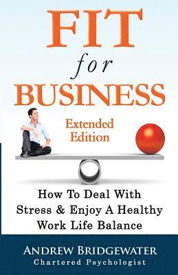 Andrew Bridgewater - Fit for Business, Häftad