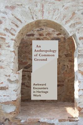 Nathalia Brichet - Anthropology of Common Ground, Häftad