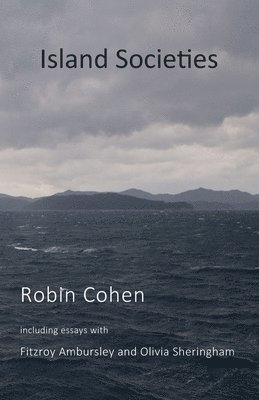Robin Cohen - Island Societies, Häftad