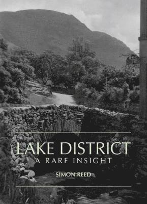 The Lake District - A Rare Insight 1