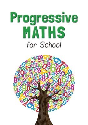 bokomslag Progressive Maths For School
