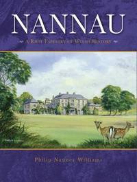 bokomslag Nannau - A Rich Tapestry of Welsh History