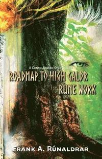 bokomslag Roadmap to High Galdr Rune Work
