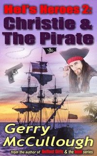 bokomslag Hel's Heroes 2: Christie & The Pirate
