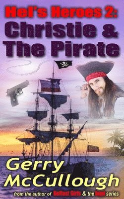 bokomslag Hel's Heroes 2: Christie & The Pirate