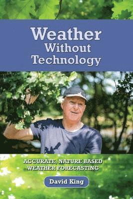 David King - Weather Without Technology, Häftad