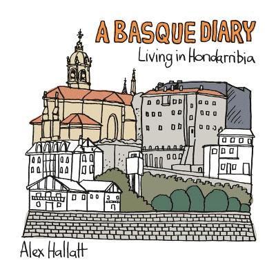 Alex Hallatt - Basque Diary, Häftad