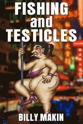 FISHING and TESTICLES 1