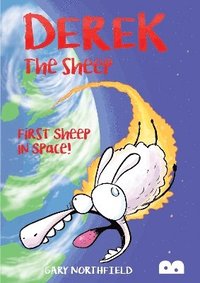 bokomslag Derek The Sheep: First Sheep In Space
