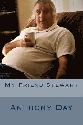 My Friend Stewart 1