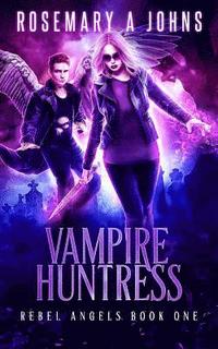 bokomslag Vampire Huntress: Rebel Angels Book One