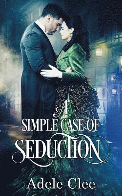 A Simple Case of Seduction 1