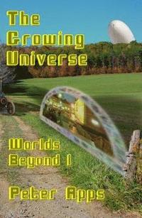 bokomslag Worlds Beyond: 1 The Growing Universe