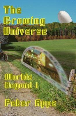 Peter Apps - Growing Universe, Häftad