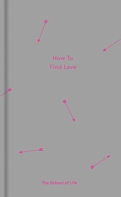 bokomslag How to Find Love