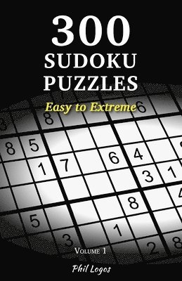 bokomslag 300 Sudoku Puzzles: Easy to Extreme - Volume 1