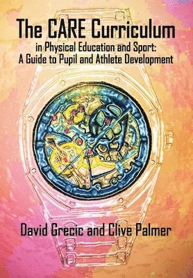 The CARE Curriculum in Physical Education and Sport 1