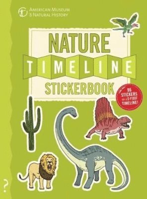 bokomslag The Nature Timeline Stickerbook: From Bacteria to Humanity: The Story of Life on Earth in One Epic Timeline!