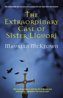 Extraordinary Case of Sister Liguori 1