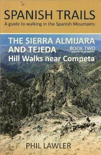 bokomslag The Sierra Almijara and Tejeda: 2 Book 2