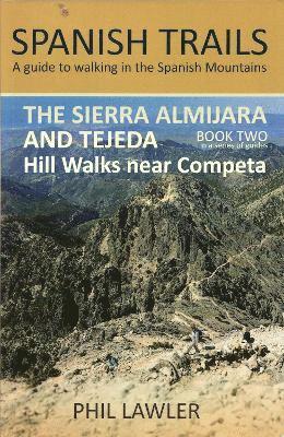 bokomslag The Sierra Almijara and Tejeda: 2 Book 2