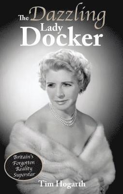 The Dazzling Lady Docker 1