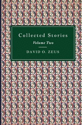 Collected Stories: Volume Two 1