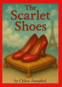 bokomslag The Scarlet Shoes
