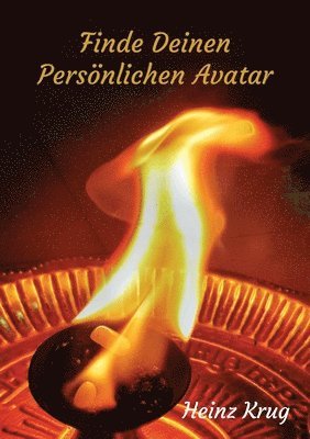 Heinz Krug - Finde Deinen Persönlichen Avatar, Häftad