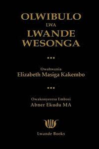 bokomslag Olwibulo Lwa Lwande Wesonga