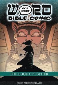 bokomslag The Book of Esther: Word for Word Bible Comic