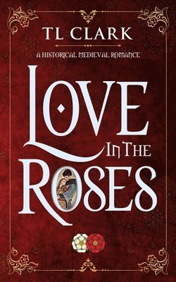 bokomslag Love in the Roses