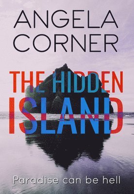 Angela Corner - The Hidden Island, Häftad