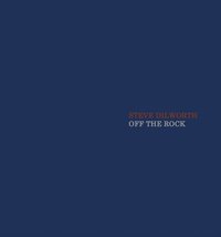 bokomslag Steve Dilworth: Off The Rock