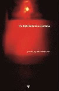 bokomslag Lightbulb Has Stigmata