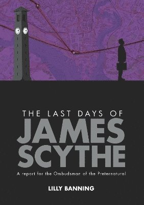 The Last Days of James Scythe 1