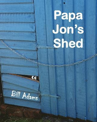 bokomslag Papa Jon's Shed