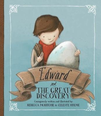 Rebecca McRitchie - Edward and the Great Discovery, Inbunden