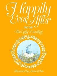 bokomslag Happily Ever After: the Ugly Duckling