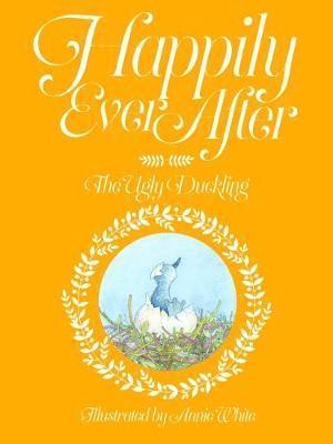 Happily Ever After: the Ugly Duckling